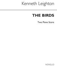 KENNETH LEIGHTON: THE BIRDS (2 PIANO VERSION) - SCORE