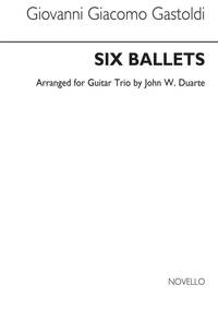 G.G. GASTOLDI: SIX BALLETS FOR GUITAR TRIO