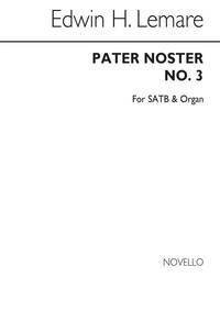 EDWIN LEMARE: PATER NOSTER (NO.3) SATB/ORGAN (LORDS PRAYER) CHANT