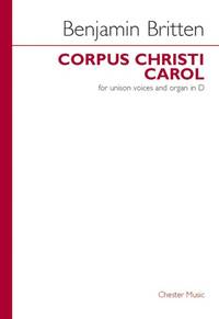 BENJAMIN BRITTEN: CORPUS CHRISTI CAROL