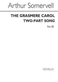 ARTHUR SOMERVELL: THE GRASMERE CAROL