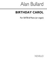 ALAN BULLARD: BIRTHDAY CAROL CHANT