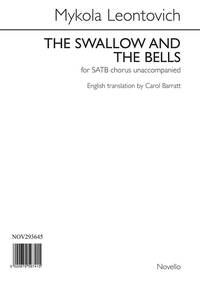 MYKOLA LEONTOVICH: THE SWALLOW AND THE BELLS CHANT