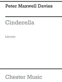 PETER MAXWELL DAVIES: CINDERELLA (LIBRETTO) LIVRE SUR LA MUSIQUE