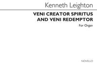 KENNETH LEIGHTON: VENI CREATOR SPIRITUS AND VENI REDEMPTOR FOR ORGAN