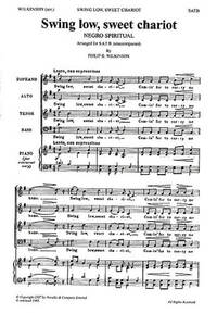SWING LOW, SWEET CHARIOT (ARR. PHILIP G. WILKINSON)  CHANT