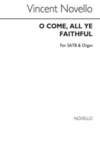 VINCENT NOVELLO: O COME, ALL YE FAITHFUL (ADESTE FIDELES) CHANT