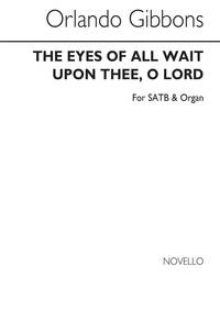 ORLANDO GIBBONS: THE EYES OF ALL WAIT UPON THEE, O LORD (ED. BARRY ROSE) CHANT