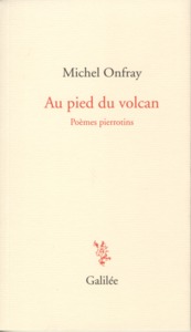 AU PIED DU VOLCAN - POEMES PIERROTINS