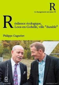 Résilience écologique, Loos-en-Gohelle, ville "durrable"