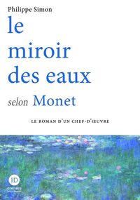 LE MIROIR DES EAUX SELON MONET