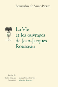 LA VIE ET LES OUVRAGES DE JEAN-JACQUES ROUSSEAU