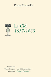 Le Cid 1637-1660