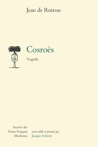 COSROES - TRAGEDIE