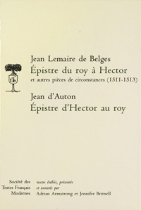 Epistre du Roy à Hector et autres pièces de circonstances, Epistre d'Hector au Roy