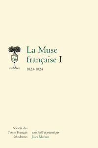 LA MUSE FRANCAISE - I - 1823-1824