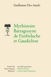 Mythistoire Barragouyne de Fanfreluche et Gaudichon