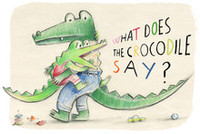 What Does the Crocodile Say? /ANGLAIS