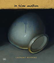 Laurent Reypens: In Slow Motion /anglais