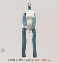 Louise Bourgeois Suspension /anglais