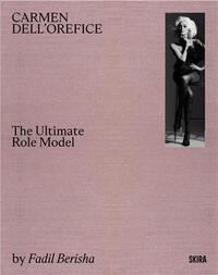 Carmen Dell'Orefice The Ultimate Role Model /anglais
