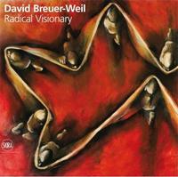 David Breuer-Weil Radical Visionary /anglais