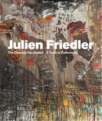 Julien Friedler E' finita la commedia /franCais/anglais/italien