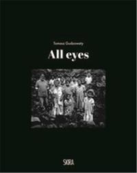 Tomasz Gudzowaty All Eyes /anglais