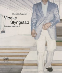 Vibeke Slyngstad: Paintings 1996-2017 /anglais