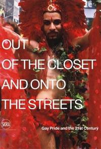 Out of the Closet and onto the Streets /anglais