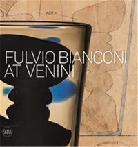 Fulvio Bianconi at Venini /anglais