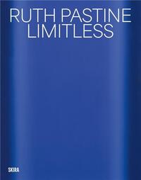 RUTH PASTINE : LIMITLESS /ANGLAIS