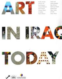 ART IN IRAQ TODAY /ANGLAIS/ARABE