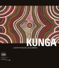 KUNGA - LES FEMMES DE LOI DU DESERT