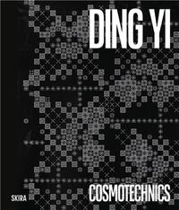 Cosmotechnics Ding Yi as a Planetary Code /anglais