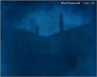 Hiroshi Sugimoto Stop Time /anglais