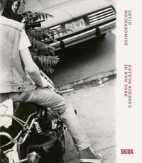 David Wojnarowicz : Arthur Rimbaud in New York /anglais