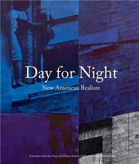 DAY FOR NIGHT: NEW AMERICAN REALISM: SELECTIONS FROM THE TONY AND ELHAM SALAME COLLECTION - AISHTI F