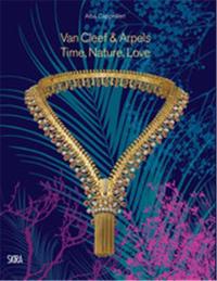 Van Cleef & Arpels Time Nature Love (New ed) /anglais