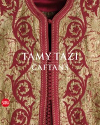 TAMY TAZI - CAFTANS (BILINGUE ANGLAIS/FRANCAIS)