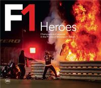 F1 HEROES CHAMPIONS AND LEGENDS IN THE PHOTOS OF MOTORSPORT IMAGES /ANGLAIS