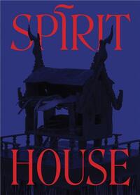 Spirit House /anglais