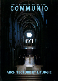 Architecture et liturgie - COMMUNIO n°234 juillet-août 2014