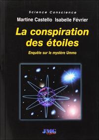 LA CONSPIRATION DES ETOILES - ENQUETE SUR LE MYSTERE UMMO