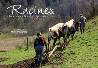 RACINES, Hier dans les Vosges du Sud