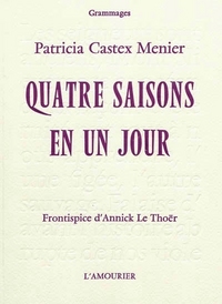 QUATRE SAISONS EN UN JOUR