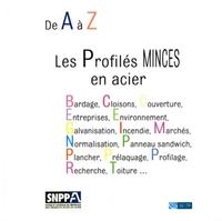 De A à Z Les profilés minces en acier