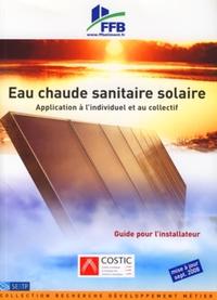 EAU CHAUDE SANITAIRE SOLAIRE. APPLICATION A L'INDIVIDUEL ET AU COLLECTIF