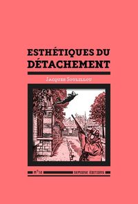 ESTHETIQUES DU DETACHEMENT - N 12