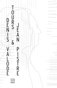 TOURS - DENIS VALODRE ET JEAN PISTRE